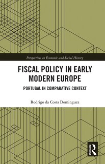 Front cover_Fiscal Policy In Early Modern Europe