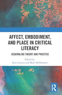 Couverture_Affect, Embodiment, And Place In Critical Literacy