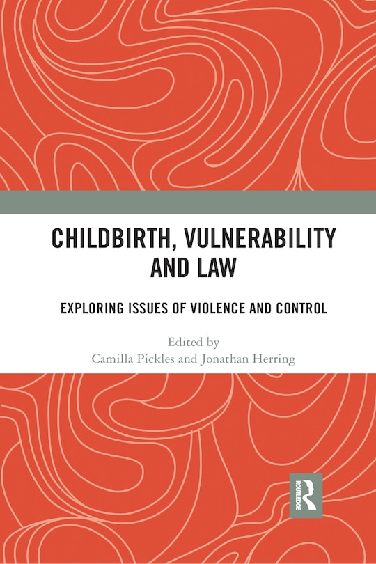 Couverture_Childbirth, Vulnerability And Law