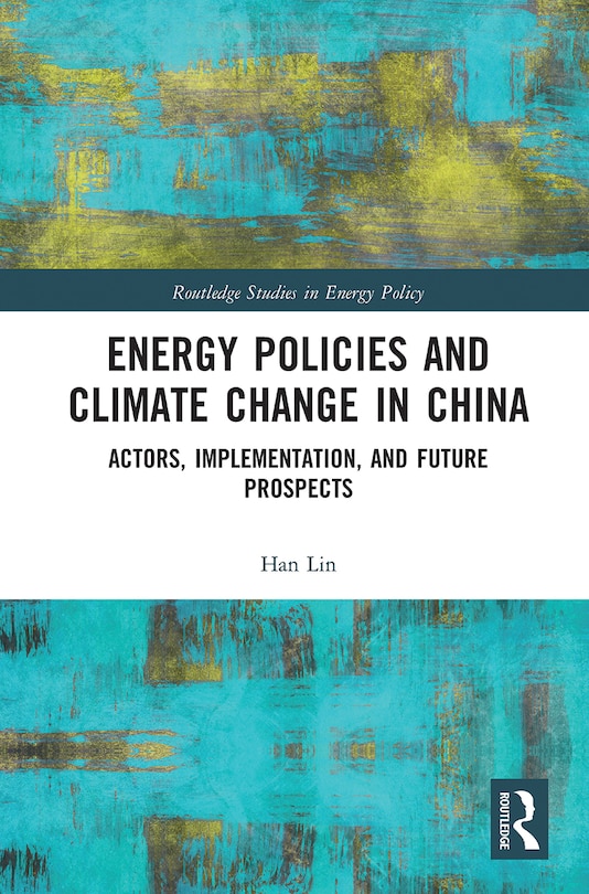 Front cover_Energy Policies And Climate Change In China