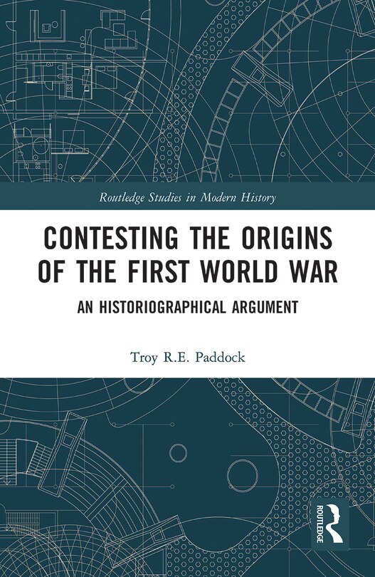Couverture_Contesting The Origins Of The First World War