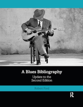 A Blues Bibliography: : Volume 2