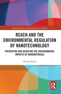Couverture_Reach And The Environmental Regulation Of Nanotechnology