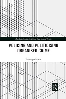 Couverture_Politicising and Policing Organised Crime
