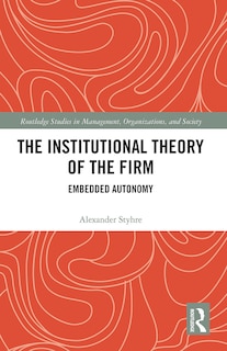 Front cover_The Institutional Theory of the Firm
