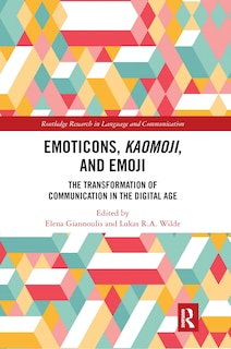 Front cover_Emoticons, Kaomoji, And Emoji