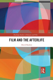 Front cover_Film And The Afterlife
