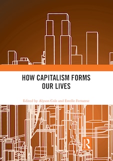 Couverture_How Capitalism Forms Our Lives