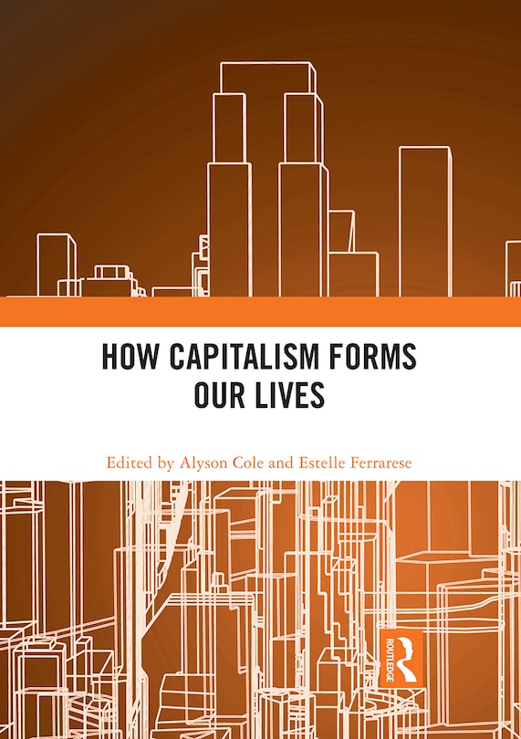 Couverture_How Capitalism Forms Our Lives