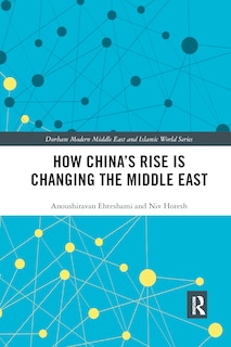 Couverture_How China's Rise Is Changing The Middle East