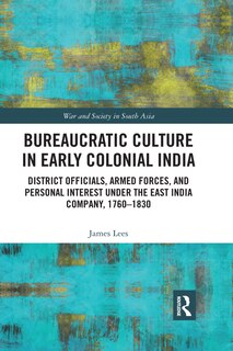 Couverture_Bureaucratic Culture in Early Colonial India