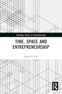 Front cover_Time, Space And Entrepreneurship