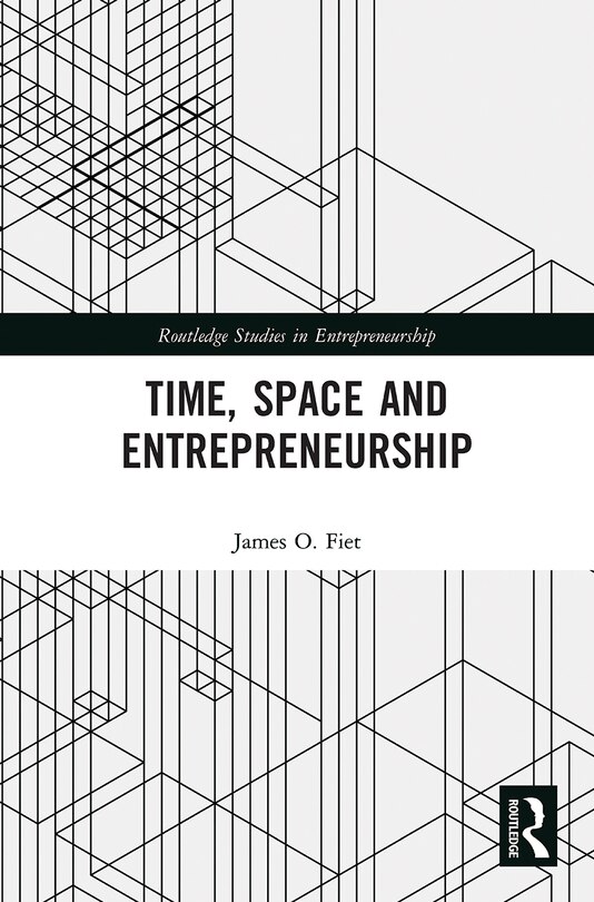 Front cover_Time, Space And Entrepreneurship