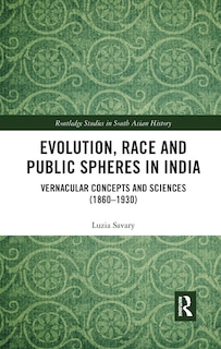 Front cover_Evolution, Race and Public Spheres in India