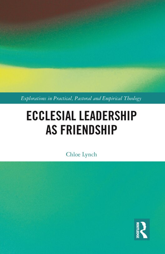 Couverture_Ecclesial Leadership As Friendship