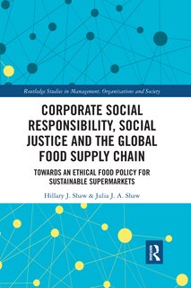 Couverture_Corporate Social Responsibility, Social Justice and the Global Food Supply Chain