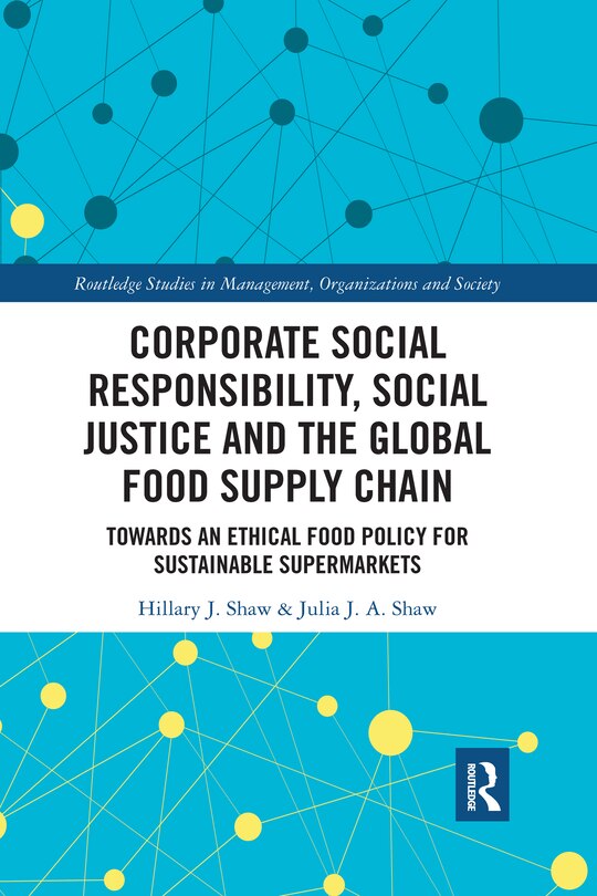 Couverture_Corporate Social Responsibility, Social Justice and the Global Food Supply Chain
