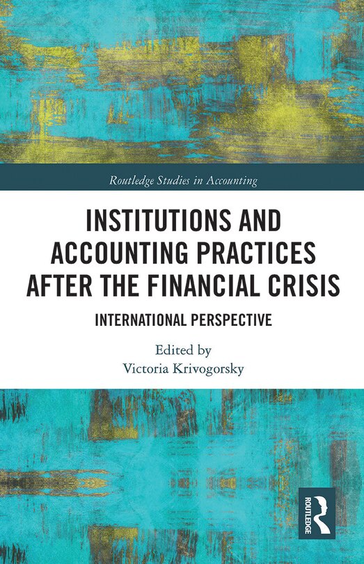 Couverture_Institutions And Accounting Practices After The Financial Crisis
