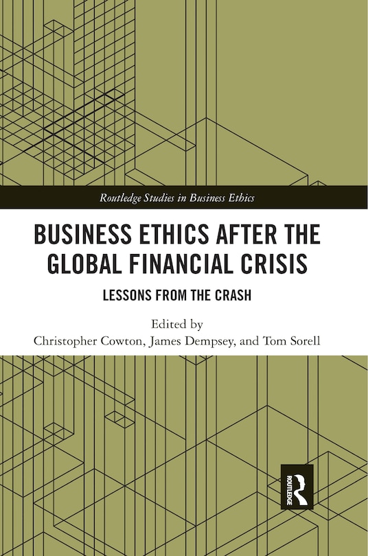 Front cover_Business Ethics After The Global Financial Crisis