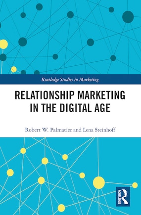 Relationship Marketing In The Digital Age