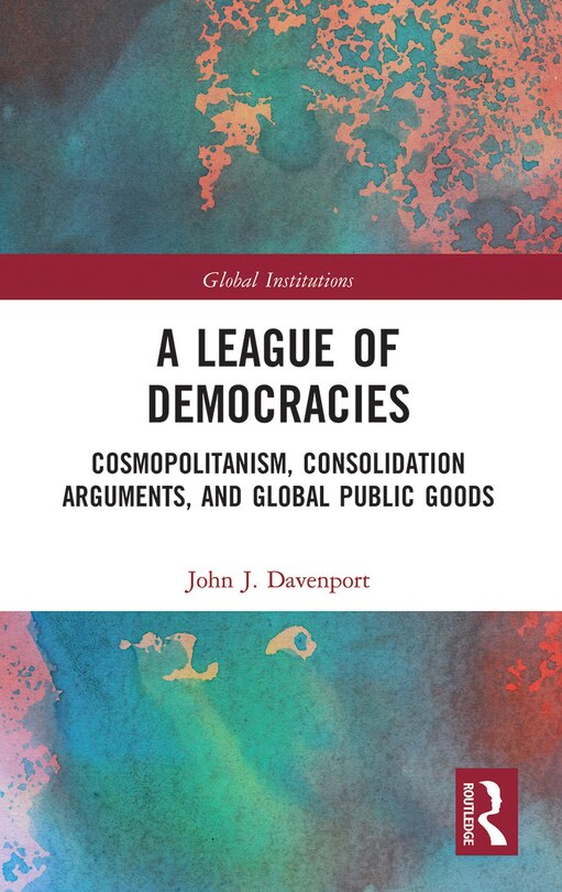 Front cover_A League Of Democracies