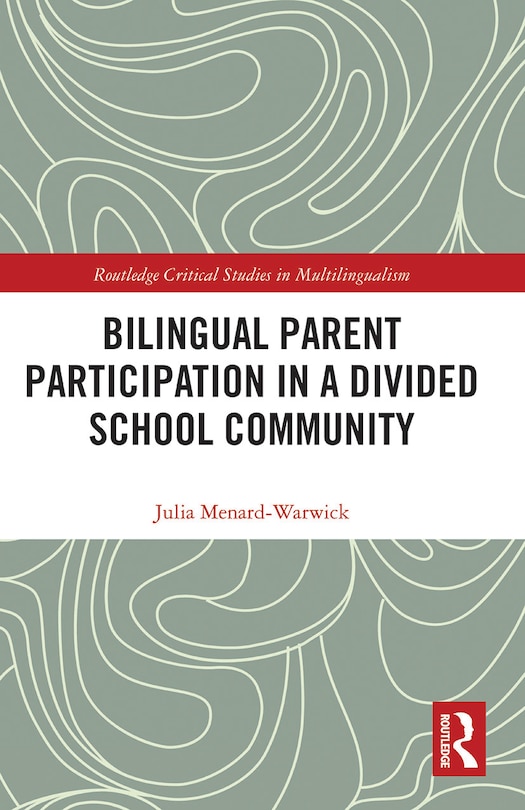 Couverture_Bilingual Parent Participation In A Divided School Community