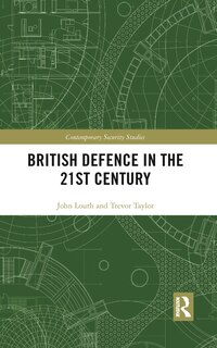 Couverture_British Defence In The 21st Century