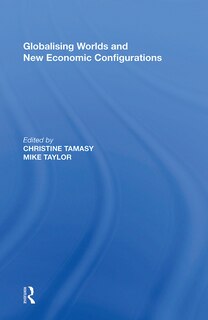 Couverture_Globalising Worlds And New Economic Configurations