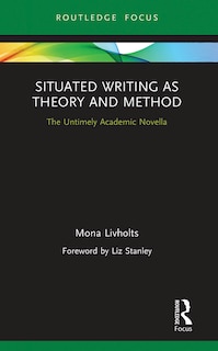 Couverture_Situated Writing As Theory And Method