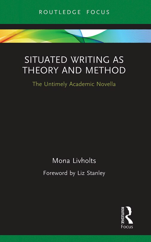 Couverture_Situated Writing As Theory And Method