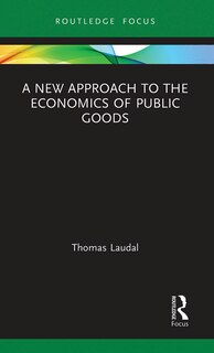 Couverture_A New Approach To The Economics Of Public Goods