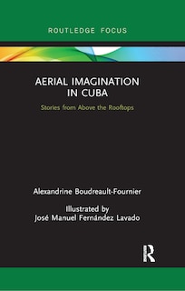 Front cover_Aerial Imagination In Cuba