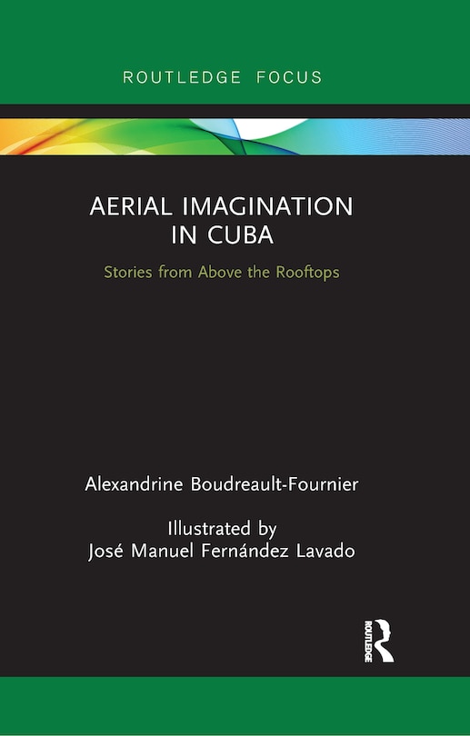 Front cover_Aerial Imagination In Cuba