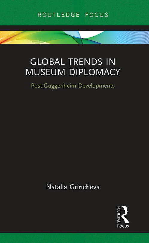 Front cover_Global Trends In Museum Diplomacy
