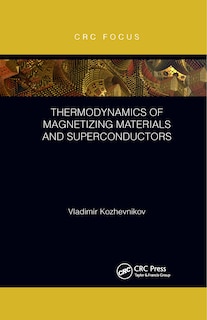 Front cover_Thermodynamics Of Magnetizing Materials And Superconductors
