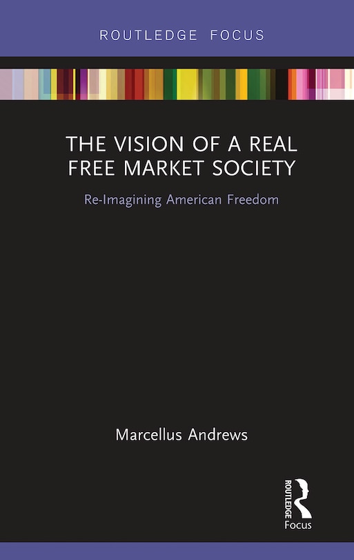 Front cover_Vision of a Real Free Market Society