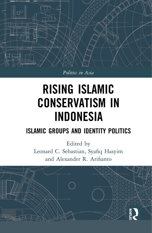 Front cover_Rising Islamic Conservatism in Indonesia