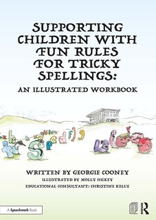 Couverture_Supporting Children With Fun Rules For Tricky Spellings
