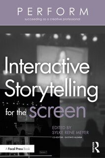 Front cover_Interactive Storytelling For The Screen
