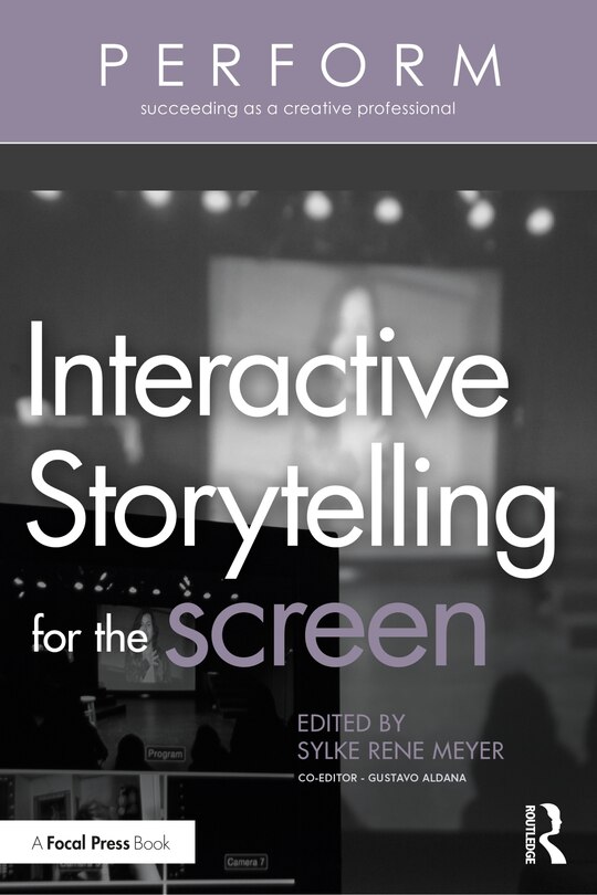 Front cover_Interactive Storytelling For The Screen