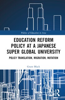 Couverture_Education Reform Policy at a Japanese Super Global University