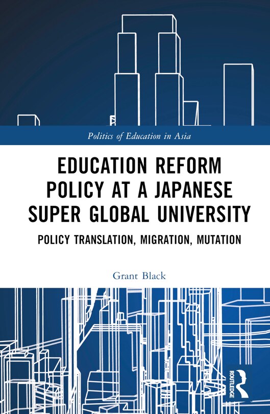 Couverture_Education Reform Policy at a Japanese Super Global University