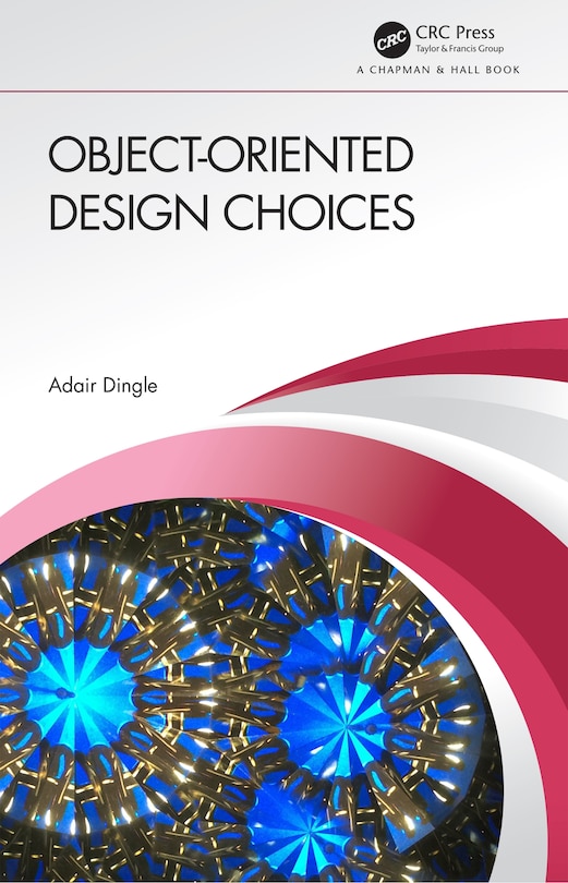 Front cover_Object-oriented Design Choices