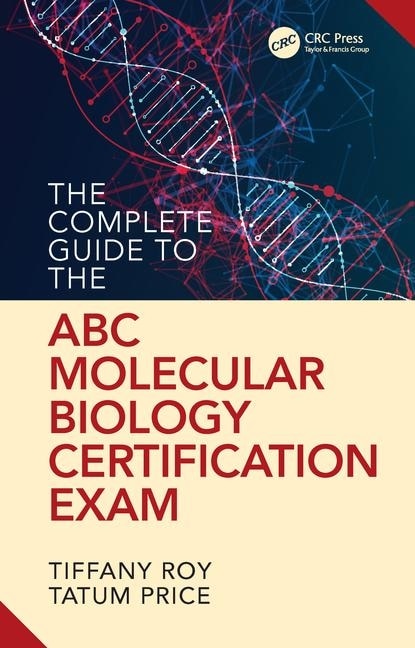 Front cover_The Complete Guide To The Abc Molecular Biology Certification Exam