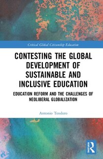 Front cover_Contesting The Global Development Of Sustainable And Inclusive Education