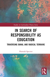 Front cover_In Search of Responsibility as Education