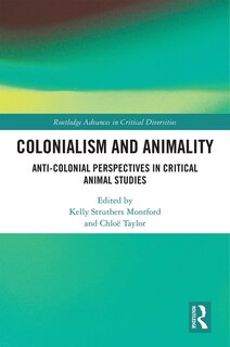 Front cover_Colonialism And Animality