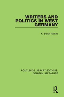 Front cover_Writers And Politics In West Germany