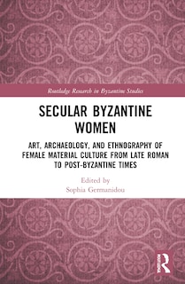 Front cover_Secular Byzantine Women