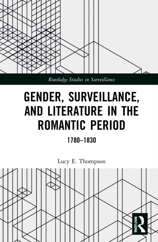 Couverture_Gender, Surveillance, And Literature In The Romantic Period